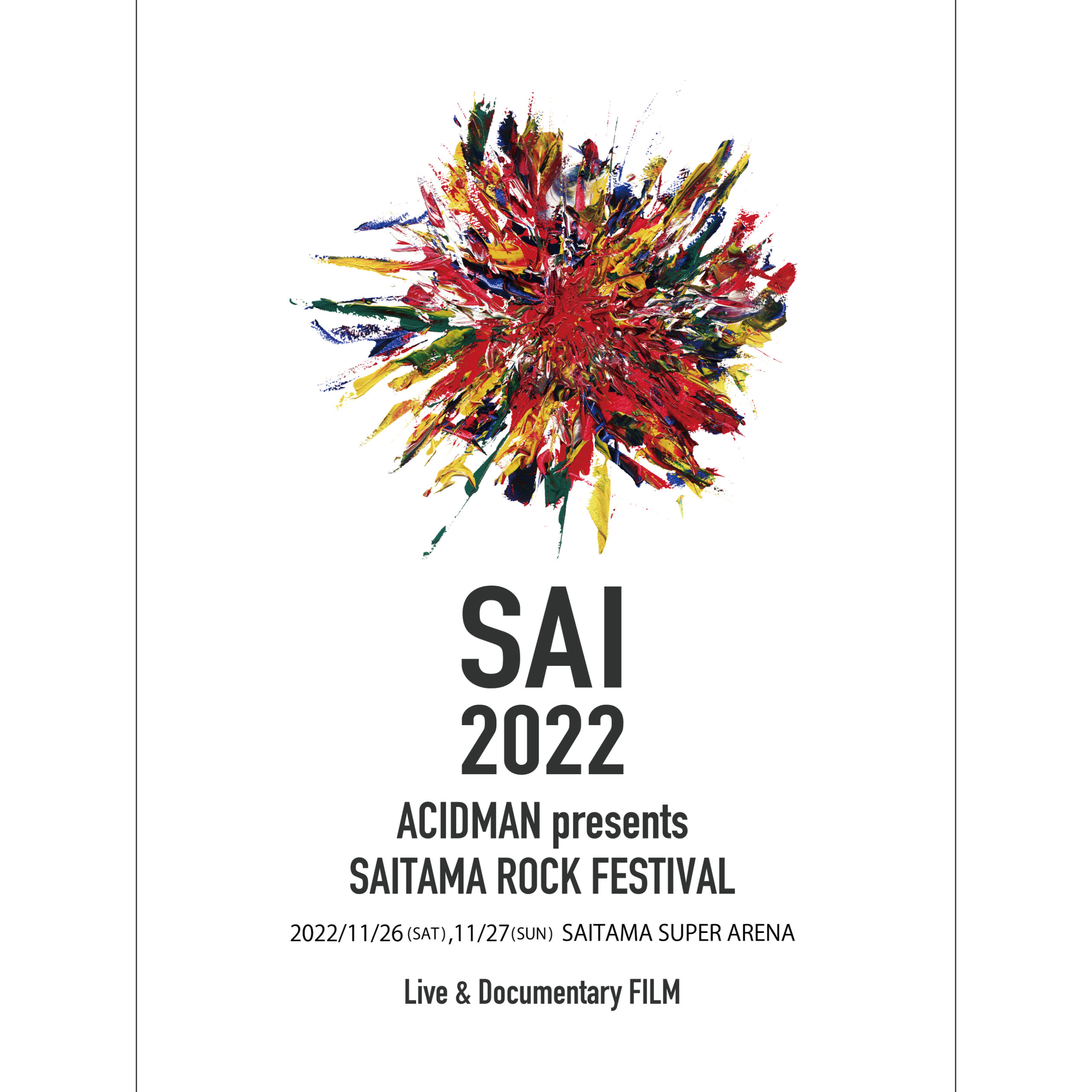 ACIDMAN presents「SAITAMA ROCK FESTIVAL “SAI” 2022」Live & Documentary FILM